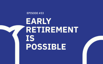 33. Early Retirement Is Possible