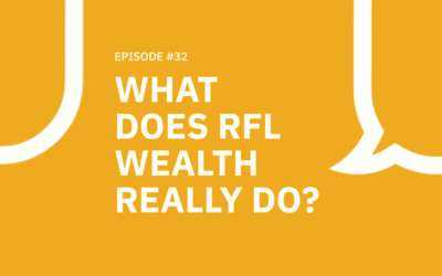 32. What Does RFL Wealth Really Do?