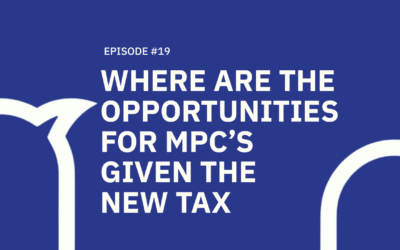 19. Where are the opportunities for MPC’s given the new tax